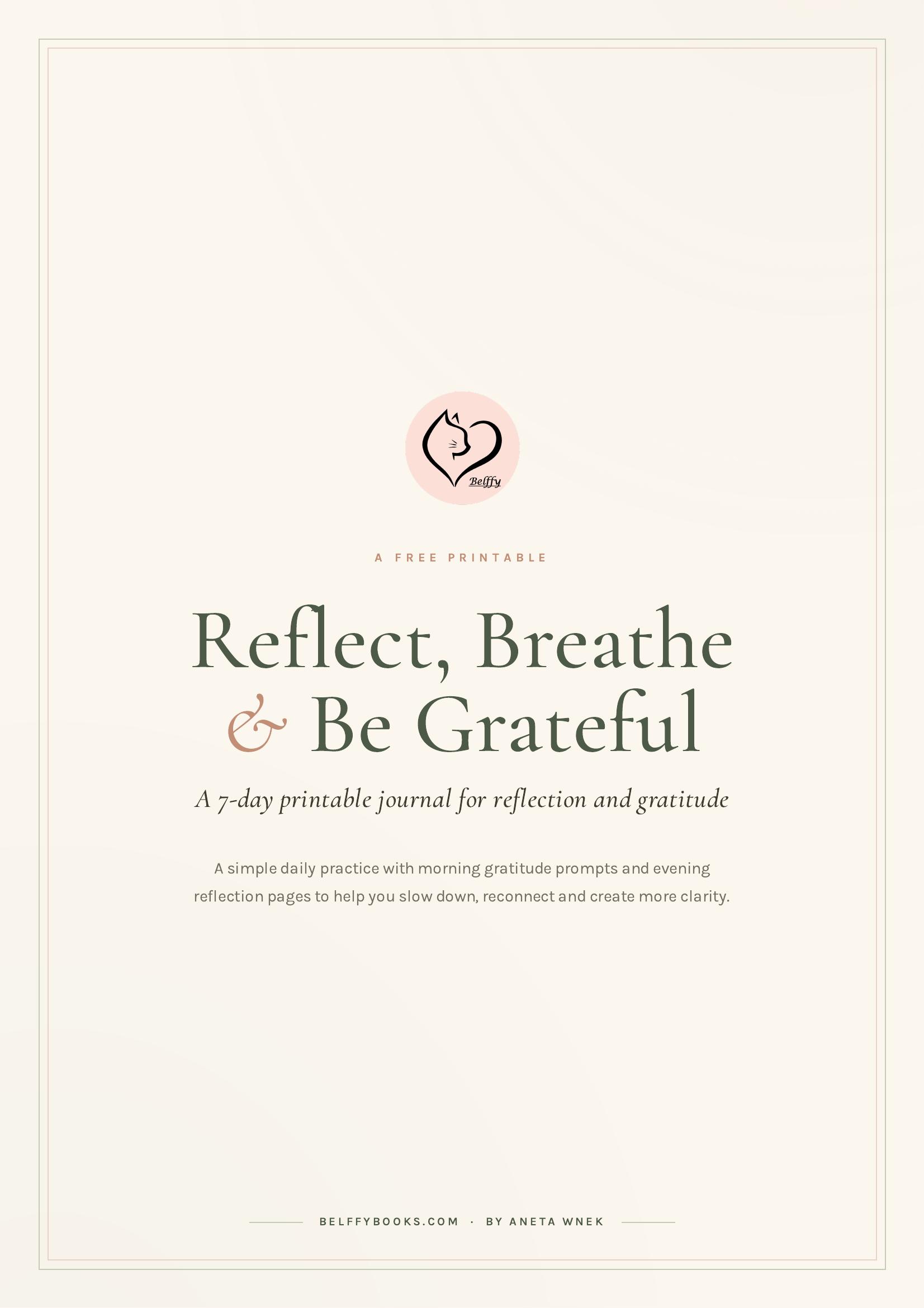 Cover of Reflect, Breathe & Be Grateful — a 7-day reflection and gratitude journal by Belffy Books